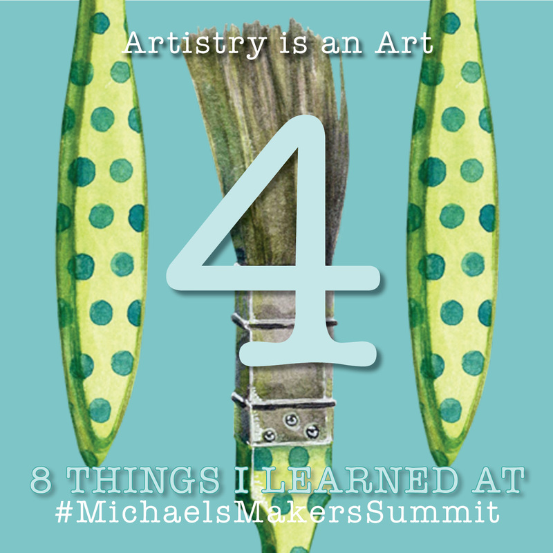 What I learned at Michaels Makers Summit #4
